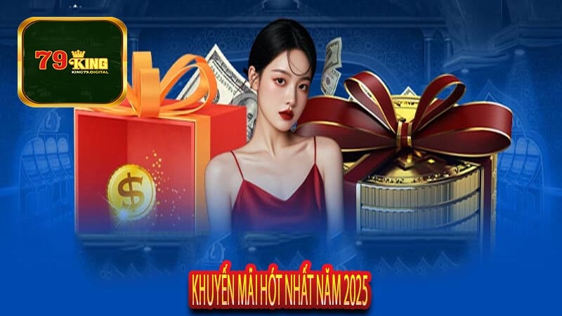 Khuyến Mãi Hót Nhất Năm 2025